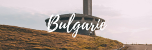 voyage Bulgarie